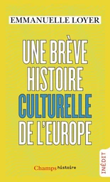 Une brève histoire culturelle de l'Europe