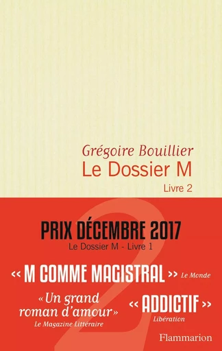 Le Dossier M - Grégoire Bouillier - FLAMMARION