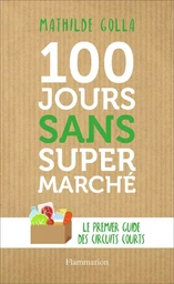 100 jours sans supermarché