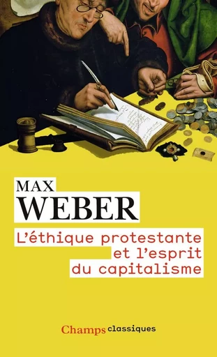 L'éthique protestante et l'esprit du capitalisme - Max Weber - FLAMMARION