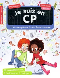 Je suis en CP - Mes comptines à lire toute l'année