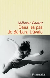 Dans les pas de Bárbara Dávalo