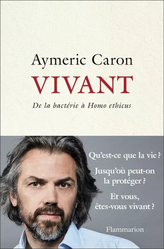 Vivant - Aymeric Caron - FLAMMARION