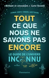 Tout ce que nous ne savons pas encore