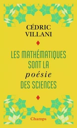 Les mathématiques sont la poésie des sciences