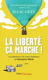 La liberté, ça marche !