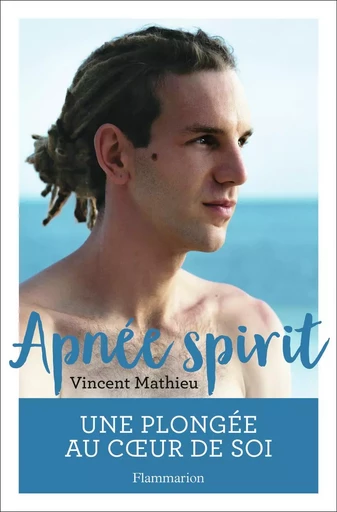 Apnée spirit - Vincent Mathieu - FLAMMARION