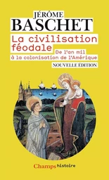 La Civilisation féodale