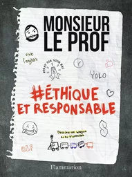 #Éthique et Responsable