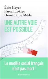 Une autre voie est possible