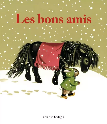 Les bons amis -  GERDA, Paul Francois - PERE CASTOR