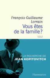 Vous êtes de la famille ?