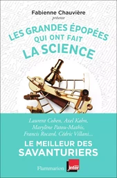 Les grandes épopées qui ont fait la science