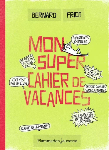 Mon super cahier de vacances - Bernard Friot - FLAM JEUNESSE