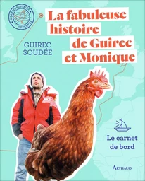 La fabuleuse histoire de Guirec et Monique