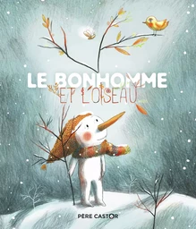 Le Bonhomme et l'oiseau