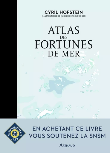 Atlas des fortunes de mer - Cyril Hofstein - ARTHAUD