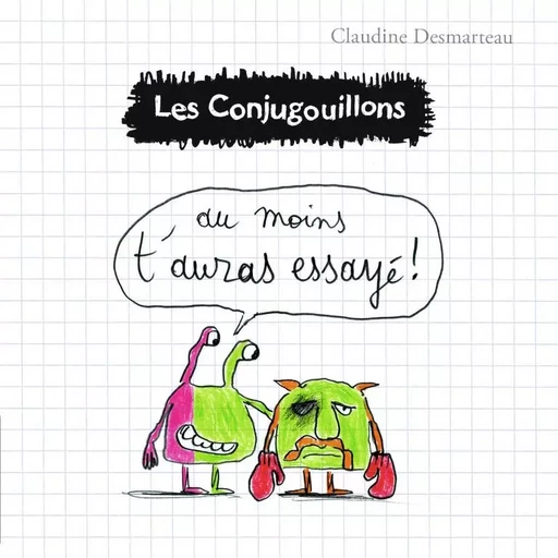 Les Conjugouillons - Claudine Desmarteau - FLAM JEUNESSE