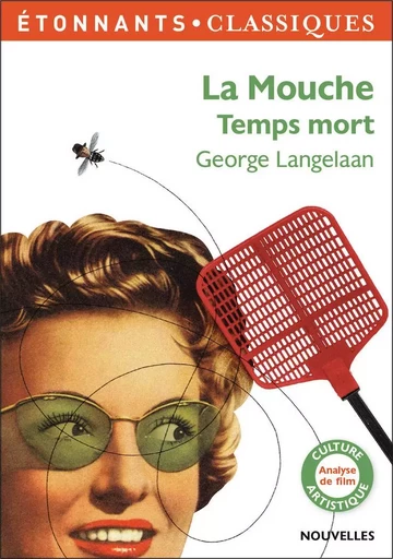 La Mouche - Temps mort - George LANGELAAN - FLAMMARION