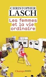 Les Femmes et la vie ordinaire