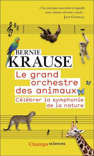 Le grand orchestre des animaux - Bernie Krause - FLAMMARION