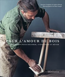 Pour l'amour du bois