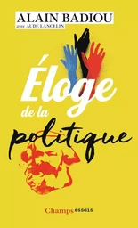 Éloge de la politique