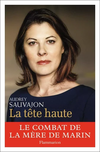 La tête haute - Audrey Sauvajon - FLAMMARION