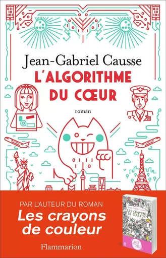 L'Algorithme du coeur - Jean-Gabriel Causse - FLAMMARION