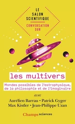 Conversation sur... les multivers