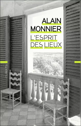 L'Esprit des lieux - Alain Monnier - FLAMMARION