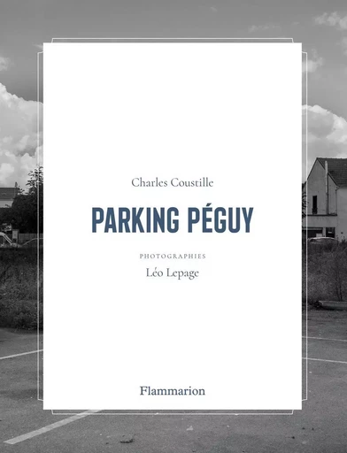 Parking Péguy - Charles Coustille - FLAMMARION