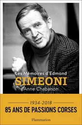 Les Mémoires d'Edmond Simeoni