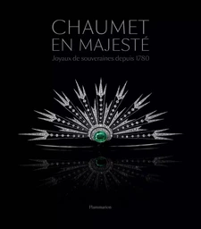 Chaumet en majesté