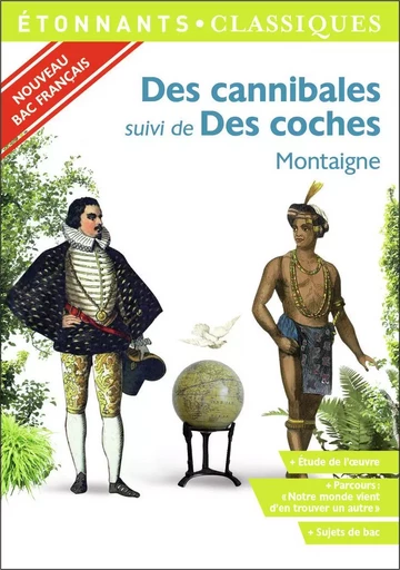 Des cannibales - Des coches -  MONTAIGNE - FLAMMARION