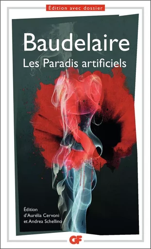 Les Paradis artificiels - Charles Baudelaire - FLAMMARION