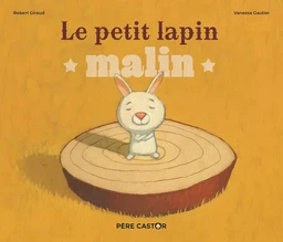 Le Petit Lapin malin