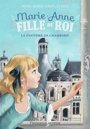 Marie-Anne, fille du roi