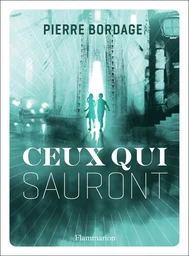 Ceux qui sauront