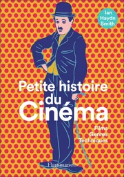 Petite histoire du Cinéma