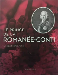 Le Prince de la Romanée-Conti