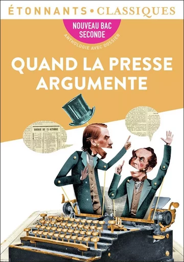 Quand la presse argumente -  Collectif - FLAMMARION