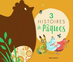 3 histoires de Pâques