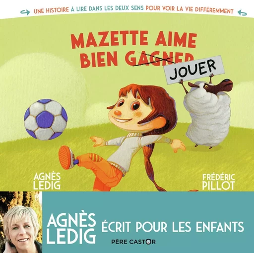 Mazette aime bien gagner - Mazette aime bien jouer - Frédéric Pillot, Agnès Ledig - PERE CASTOR