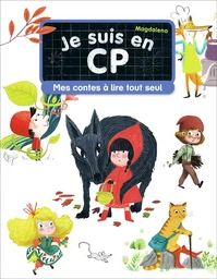 Je suis en CP - Mes contes à lire tout seul