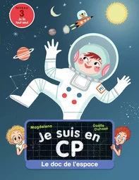 Je suis en CP - Le doc de l'espace