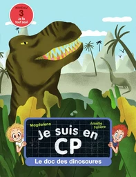 Je suis en CP - Le doc des dinosaures