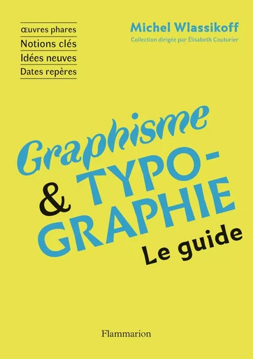 Graphisme et Typographie - MICHEL WLASSIKOFF - FLAMMARION