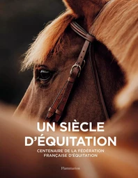 Un siècle d'équitation