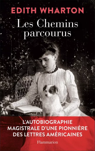 Les Chemins parcourus - Edith Wharton - FLAMMARION